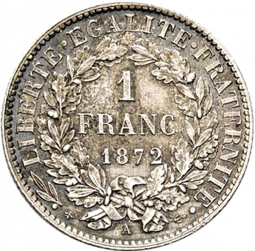 1 Franc Reverse Image minted in FRANCE in 1872A (1871-1940 - Third Republic)  - The Coin Database